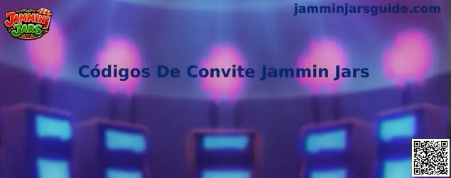 Códigos De Convite Jammin Jars en México