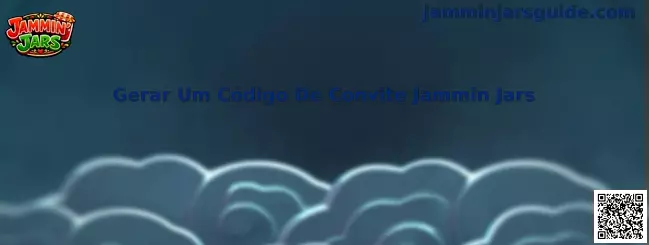 Gerar Um Código De Convite Jammin Jars guía visual