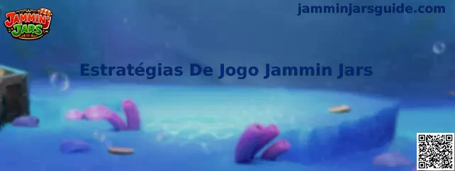 Estratégias De Jogo Jammin Jars