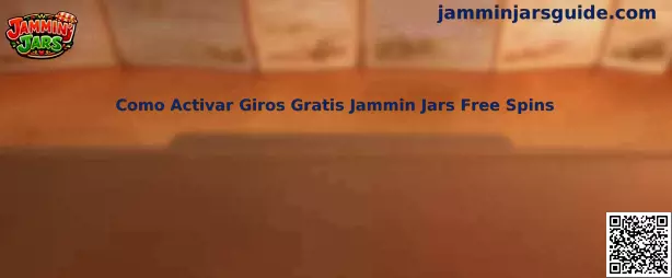 Como Activar Giros Gratis Jammin Jars Free Spins