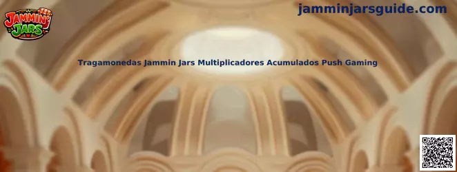 Tragamonedas Jammin Jars Multiplicadores Acumulados Push Gaming